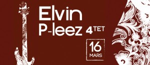 Elvin p-leez 4tet